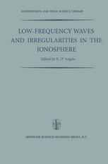 Low-Frequency Waves and Irregularities in the Ionosphere: Proceedings of the 2nd Esrin-Eslab Symposium, Held in Frascati, Italy, 23–27 September, 1968