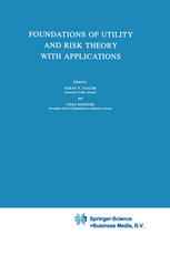 Foundations of Utility and Risk Theory with Applications
