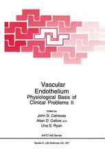 Vascular Endothelium: Physiological Basis of Clinical Problems II