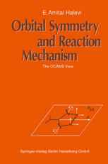 Orbital Symmetry and Reaction Mechanism: The OCAMS View