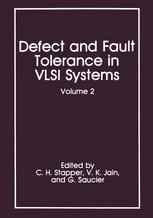 Defect and Fault Tolerance in VLSI Systems: Volume 2