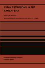 X-Ray Astronomy in the Exosat Era: Proceedings of the XVIII ESLAB Sysmposium, held in The Hague, The Netherlands, 5–9 November 1984
