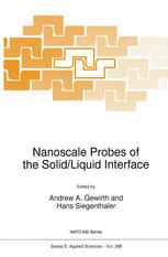 Nanoscale Probes of the Solid/Liquid Interface