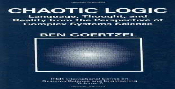 Chaotic Logic: Language, Thought, and Reality from the Perspective of Complex Systems Science