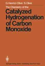 The Chemistry of the Catalyzed Hydrogenation of Carbon Monoxide