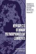 New Aspects of Human Polymorphonuclear Leukocytes