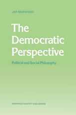 The Democratic Perspective: Political and Social Philosophy