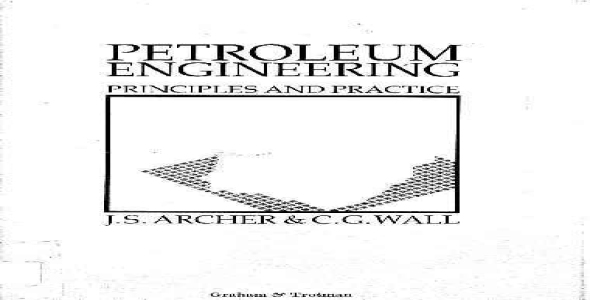 Petroleum Engineering: Principles and Practice
