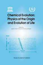 Chemical Evolution: Physics of the Origin and Evolution of Life: Proceedings of the Fourth Trieste Conference on Chemical Evolution, Trieste, Italy, 4