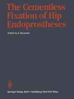 The Cementless Fixation of Hip Endoprostheses