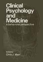 Clinical Psychology and Medicine: A Behavioral Perspective