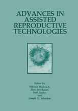 Advances in Assisted Reproductive Technologies