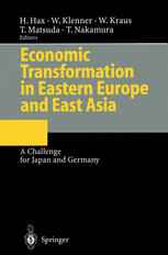Economic Transformation in Eastern Europe and East Asia: A Challenge for Japan and Germany