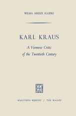 Karl Kraus: A Viennese Critic of the Twentieth Century