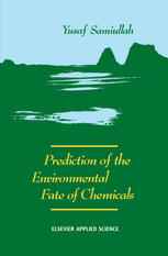 Prediction of the Environmental Fate of Chemicals