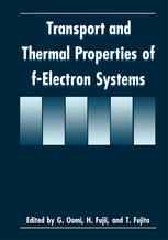 Transport and Thermal Properties of f-Electron Systems