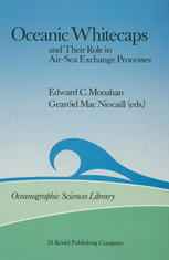 Oceanic Whitecaps: And Their Role in Air-Sea Exchange Processes