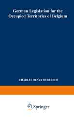 German Legislation for the Occupied Territories of Belgium: Official Texts