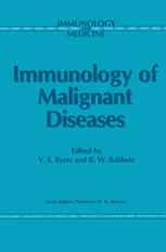 Immunology of Malignant Diseases