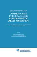 Advanced Seminar on Common Cause Failure Analysis in Probabilistic Safety Assessment: Proceedings of the ISPRA Course held at the Joint Research Centr