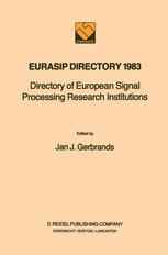 EURASIP Directory 1983: Directory of European Signal Processing Research Institutions
