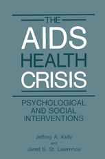 The AIDS Health Crisis: Psychological and Social Interventions