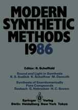 Modern Synthetic Methods 1986: Conference Papers of the International Seminar on Modern Synthetic Methods 1986, Interlaken, April 17th/18th 1986