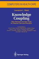 Knowledge Coupling: New Premises and New Tools for Medical Care and Education