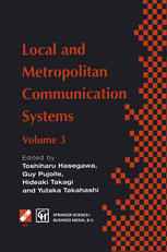 Local and Metropolitan Communication Systems: Proceedings of the third international conference on local and metropolitan communication systems