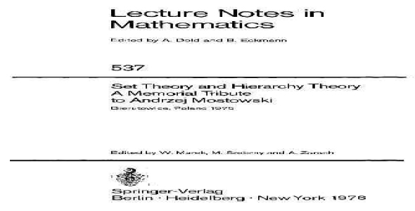 Set Theory and Hierarchy Theory A Memorial Tribute to Andrzej Mostowski