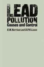 Lead Pollution: Causes and control
