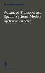 Advanced Transport and Spatial Systems Models: Applications to Korea