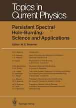 Persistent Spectral Hole-Burning: Science and Applications