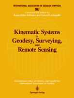 Kinematic Systems in Geodesy, Surveying, and Remote Sensing:  Symposium No. 107 Banff, Alberta, Canada, September 10–13, 1990