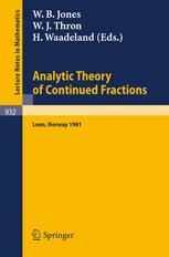 Analytic Theory of Continued Fractions: Proceedings of a Seminar-Workshop held at Loen, Norway, 1981
