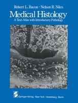Medical Histology: A Text-Atlas with Introductory Pathology