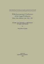 Fifth International Conference of the Legal Profession Monte Carlo (Monaco) July 19–24, 1954: Income Tax Treaties — A Comparison of Basic Provisions
