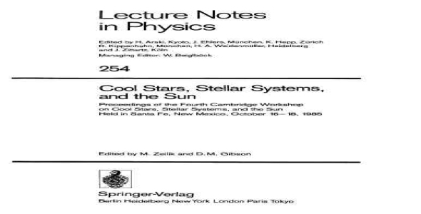 Cool stars, stellar systems, and the sun : proceedings of the Fourth Cambridge Workshop on Cool Stars Stellar Systems, and the Sun, held in Santa Fe,