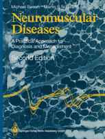 Neuromuscular Diseases: A Practical Approach to Diagnosis and Management