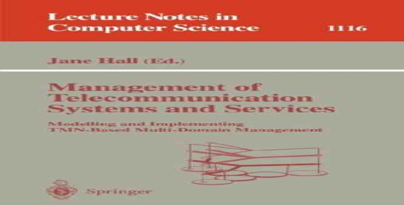 Management of Telecommunication Systems and Services: Modelling and Implementing TMN-Based Multi-Domain Management