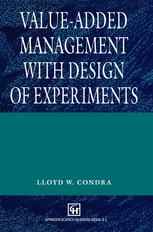 Value-added Management with Design of Experiments