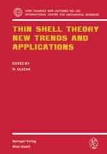Thin Shell Theory: New Trends and Applications