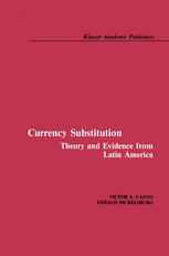 Currency Substitution: Theory and Evidence from Latin America