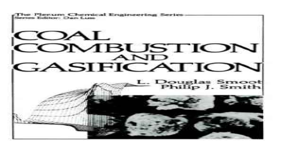 Coal Combustion and Gasification (The Plenum Chemical Engineering Series)
