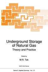 Underground Storage of Natural Gas: Theory and Practice