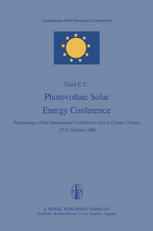 Photovoltaic Solar Energy Conference: Proceedings of the International Conference, held at Cannes, France, 27–31 October 1980
