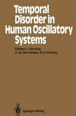 Temporal Disorder in Human Oscillatory Systems: Proceedings of an International Symposium University of Bremen, 8–13 September 1986