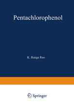 Pentachlorophenol: Chemistry, Pharmacology, and Environmental Toxicology