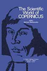 The Scientific World of Copernicus: On the Occasion of the 500th Anniversary of his Birth 1473–1973