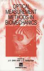 Optical measurement methods in biomechanics